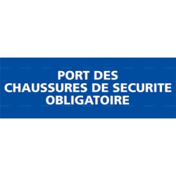 Panneau rectangulaire Port des chaussures de sécurité obligatoire