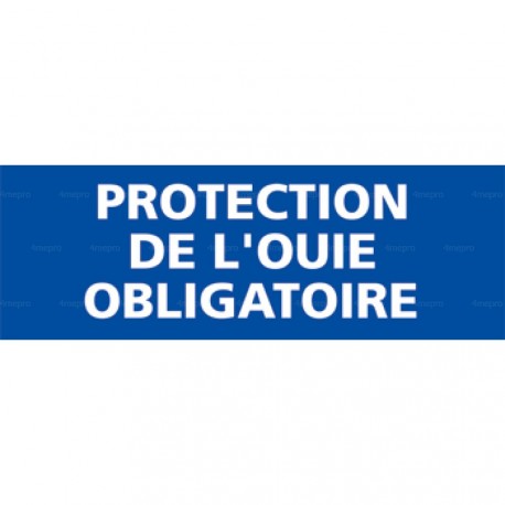 Panneau rectangulaire Protection de l'ouïe obligatoire 1