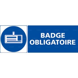 Panneau rectangulaire Badge obligatoire 1