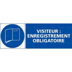 Panneau rectangulaire Visiteur : enregistrement obligatoire 1