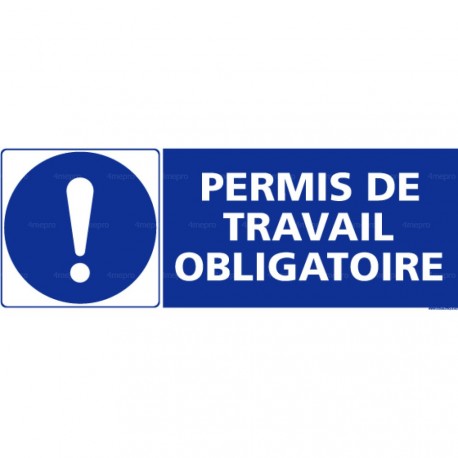 Panneau rectangulaire Permis de travail obligatoire