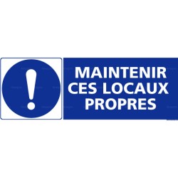 Panneau rectangulaire Maintenir ces locaux propres