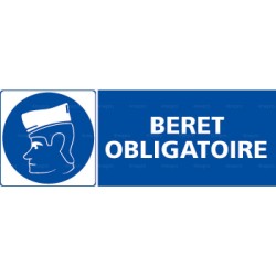 Panneau rectangulaire Béret obligatoire 1