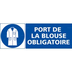 Panneau rectangulaire Port de la blouse obligatoire