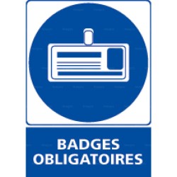 Panneau rectangulaire Badges obligatoires