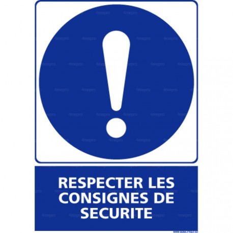 Panneau rectangulaire Respecter les consignes de sécurité 2