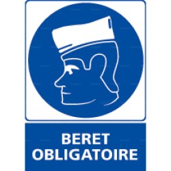 Panneau rectangulaire Béret obligatoire