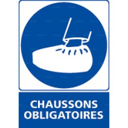 Panneau vertical Chaussons obligatoires