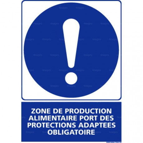 Panneau rectangulaire Zone de production alimentaire port des protections adaptées obligatoire