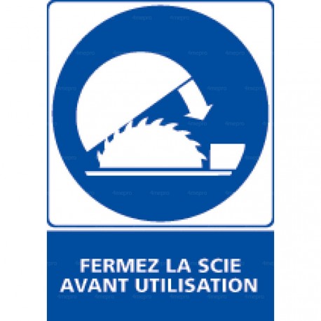 Panneau rectangulaire Fermez la scie avant utilisation