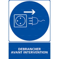 Panneau rectangulaire Débrancher avant intervention