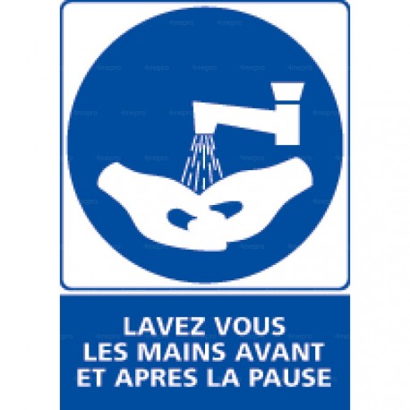 Panneau rectangulaire Lavez-vous les mains avant et après la pause