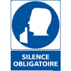 Panneau vertical Silence obligatoire