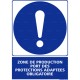 Panneau rectangulaire Zone de protection port des protections adaptées obligatoire