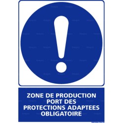 Panneau rectangulaire Zone de protection port des protections adaptées obligatoire
