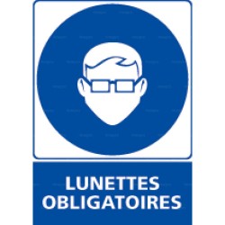 Panneau rectangulaire Lunettes obligatoires