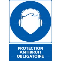 Panneau rectangulaire Protection anti-bruit obligatoire