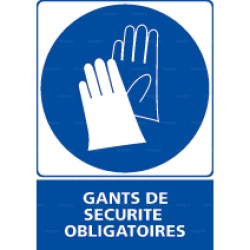 Panneau rectangulaire Gants de sécurité obligatoires