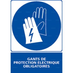 Panneau rectangulaire Gants de protection électrique obligatoires