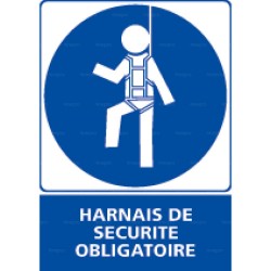 Panneau vertical Harnais de sécurité obligatoire