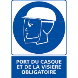 Panneau vertical Port du casque et de la visière obligatoire