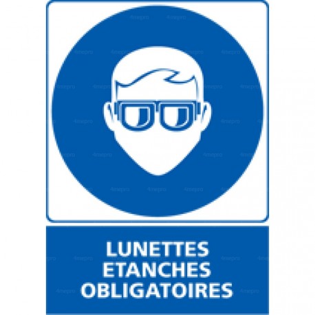 Panneau vertical Lunettes étanches obligatoires