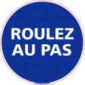 https://www.4mepro.com/27309-medium_default/panneau-rond-roulez-au-pas.jpg