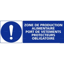 Panneau rectangulaire Zone de production alimentaire, port de vêtements protecteurs obligatoire