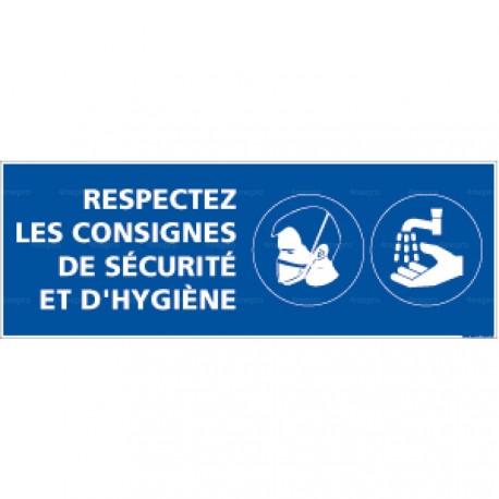 Panneau rectangulaire Respectez les consignes de sécurité et hygiène 1