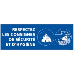 Panneau rectangulaire Respectez les consignes de sécurité et hygiène 2