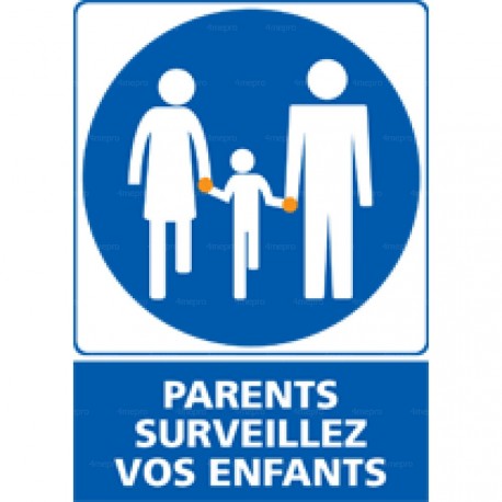 Panneau rectangulaire Parents surveillez vos enfants