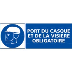 Panneau rectangulaire Port du casque et de la visière obligatoire