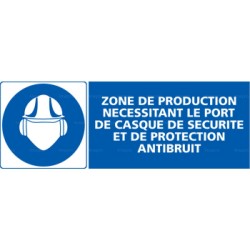 Panneau rectangulaire Zone de production nécessitant le port du casque de sécurité et de protection antibruit
