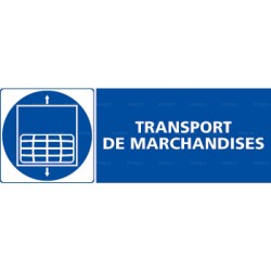 Panneau rectangulaire Transport de marchandises