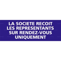 Panneau rectangulaire La société reçoit les représentants sur rendez-vous uniquement