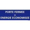 https://www.4mepro.com/27517-medium_default/panneau-rectangulaire-porte-fermee-pour-energie-economisee.jpg