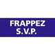 Panneau rectangulaire Frappez S.V.P