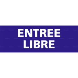 Panneau rectangulaire Entrée libre