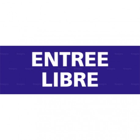 Panneau rectangulaire Entrée libre