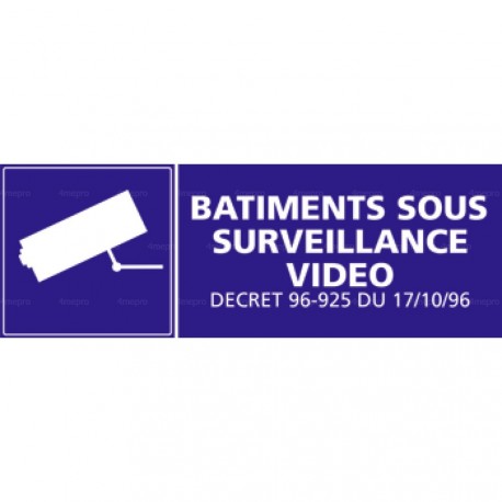 Panneau rectangulaire Bâtiments sous surveillance vidéo