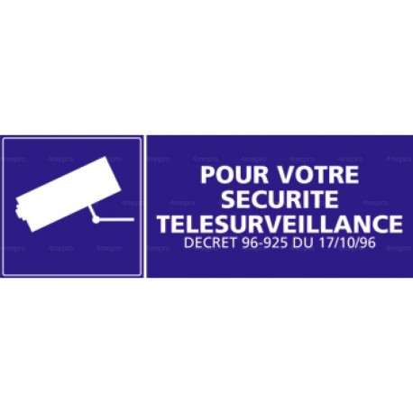 Panneau rectangulaire Pour votre sécurité télésurveillance