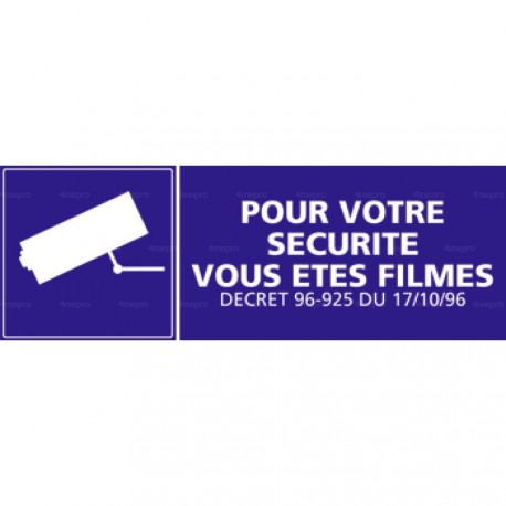 Panneau rectangulaire Pour votre sécurité vous êtes filmés