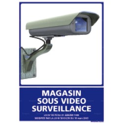 Panneau d'information rectangulaire Magasin sous video surveillance 2