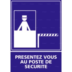 Panneau de signalisation rectangulaire Présentez-vous au poste de sécurité