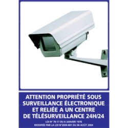 Panneau d'information Attention propriété sous surveillance électronique