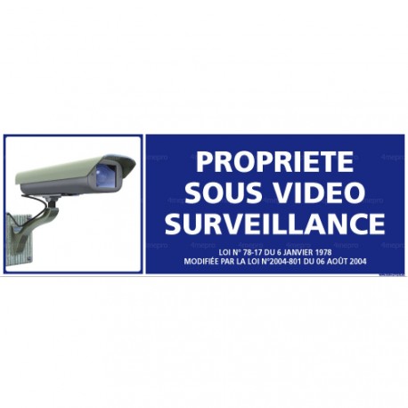 Panneau de sécurité Propriété sous vidéo surveillance 2