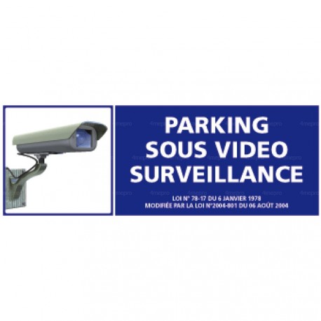 Panneau de sécurité Parking sous vidéo surveillance 1