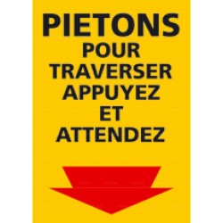 Panneau rectangulaire Piétons pour traverser, appuyez et attendez