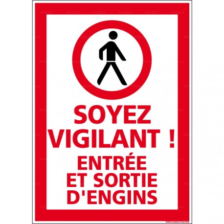 Panneau rectangulaire vertical Entrée et sortie engins, soyez vigilants