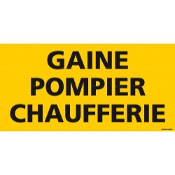 Panneau rectangulaire Gaine pompier chaufferie